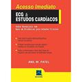Ler ECG & Estudos Cardíacos: Dados Essenciais com Base em Evidências para Achados Clínicos, do autor Anil M. Patel