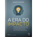 Ler A Era do Impacto, do autor James Marins