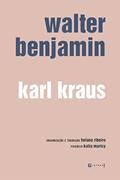 Ler Karl Kraus, do autor Walter Benjamin Ler Karl Kraus, do autor Walter Benjamin