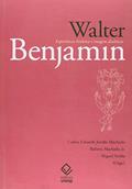 Ler Walter Benjamin: Experiência Histórica e Imagens Dialéticas, do autor Rubens Machado Junior
