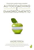 Ler Autocoaching e emagrecimento, do autor André Percia Ler Autocoaching e emagrecimento, do autor André Percia