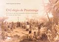 Ler O colégio de Piratininga: A influência da espiritualidade inaciana na fundação da cidade de São Paulo, do autor Cesar Augusto dos Santos