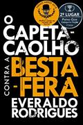 Ler O Capeta-Caolho contra a Besta-Fera, do autor Everaldo Rodrigues Ler O Capeta-Caolho contra a Besta-Fera, do autor Everaldo Rodrigues