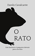 Ler O Rato, do autor Danilo Cavalcante