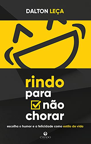 Ler Rindo para não chorar, do autor Dalton Leça