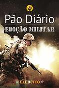 Ler Pão Diário - Edição Exército: Edição Militar - Exército, do autor Vários autores Ler Pão Diário - Edição Exército: Edição Militar - Exército, do autor Vários autores