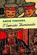 Ler O exército iluminado, do autor David Toscana