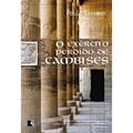 Ler O Exército Perdido De Cambises, do autor Paul Sussman