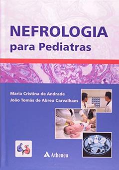 Nefrologia Para Pediatras, do autor Maria Cristina De Andrade; João Tomas De Abreu Carvalhaes