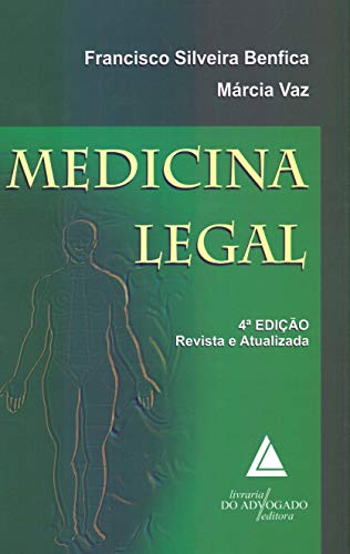 Ler Medicina Legal, do autor Francisco Silveira Benfica; Márcia Vaz