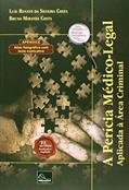 Ler A Perícia Médico-Legal, do autor Luís Renato Da Silveira Costa; bruno Miranda Costa Ler A Perícia Médico-Legal, do autor Luís Renato Da Silveira Costa; bruno Miranda Costa