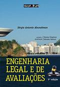 Ler Engenharia Legal e de Avaliações, do autor Sérgio Antonio Abunahman