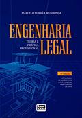 Ler Engenharia Legal - Teoria E Prática Profissional - Atualizada De Acordo Com O Cpc E A Lei De Arbitragens De 2015 - 4a. Edição, do autor Marcelo Corrêa Mendonça Ler Engenharia Legal - Teoria E Prática Profissional - Atualizada De Acordo Com O Cpc E A Lei De Arbitragens De 2015 - 4a. Edição, do autor Marcelo Corrêa Mendonça