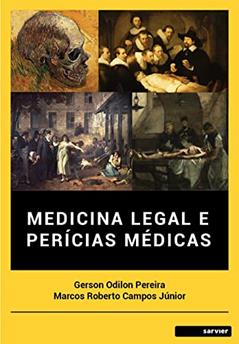 Medicina Legal e perícias médicas, do autor Gerson Pereira; Marcos R. Júnior
