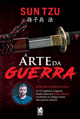 Ler A Arte da Guerra: Edição Comentada por Pablo Marçal, do autor Sun Tzu Ler A Arte da Guerra: Edição Comentada por Pablo Marçal, do autor Sun Tzu