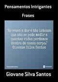 Ler Pensamentos Intrigantes, do autor Giovane Silva Santos Ler Pensamentos Intrigantes, do autor Giovane Silva Santos