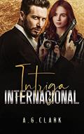 Ler Intriga Internacional (Família Costa Livro 2), do autor A. G. CLARK