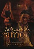 Ler Intrigas do amor, do autor Prih Rezende Ler Intrigas do amor, do autor Prih Rezende