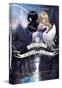 A Escola do Bem e do Mal - Vol. 1 (Sucesso da Netflix): Volume 1, do autor Soman Chainani