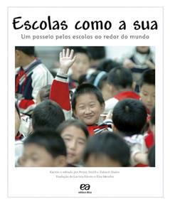 Escolas como a sua: Um passeio pelas escolas ao redor do mundo, do autor Penny Smith; Zahavit Shalev