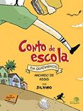 Ler Conto de escola em quadrinhos, do autor Machado de Assis; Silvino