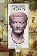 Ler A VIDA DOS CÉSARES, do autor Suetônio