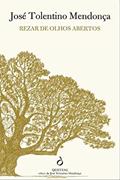 Ler Rezar de Olhos Abertos, do autor Jose Tolentino Mendonca