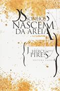 Ler Os Sonhos Nascem da Areia, do autor J. Herculano Pires