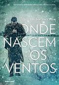 Ler ONDE NASCEM OS VENTOS, do autor Brian Payton Ler ONDE NASCEM OS VENTOS, do autor Brian Payton