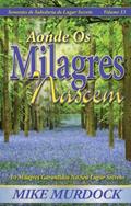Ler Aonde Os Milagres Nascem, do autor Mike Murdock