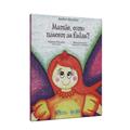 Ler Mamãe, Como Nascem as Fadas?, do autor Andrei Moreira
