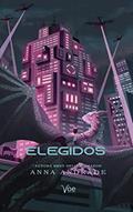 Ler Elegidos (Trilogia Elegidos Livro 1), do autor Anna Andrade