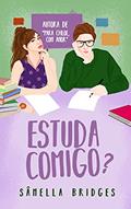 Ler Estuda Comigo? (C(o)stomizei! Livro 1), do autor Sâmella Fonseca