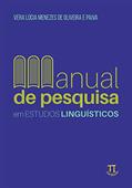 Ler Manual de Pesquisa em Estudos Linguísticos, do autor Vera Lúcia Paiva