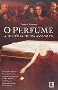 Ler O PERFUME: A História de um Assassino, do autor Patrick Suskind