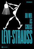 Ler Do mel às cinzas: 2, do autor Claude Lévi-Strauss