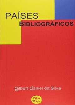 Países Bibliográficos, do autor Gilbert daniel da Silva