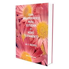 Guia Bibliográfico para Estudar o Novo Testamento - Vol I, do autor Diversos