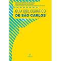 Ler Guia bibliográfico de São Carlos, do autor Edufscar