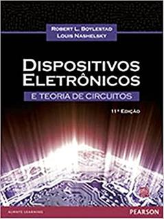 Dispositivos Eletrônicos e Teoria dos Circuitos, do autor Robert L. Boylestad; Louis Nashelsky