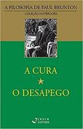 Ler A Cura | O Desapego, do autor Paul Brunton Ler A Cura | O Desapego, do autor Paul Brunton