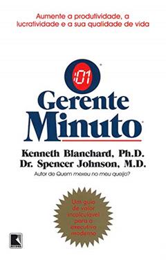 O gerente-minuto, do autor Ken Blanchard; Spencer Johnson