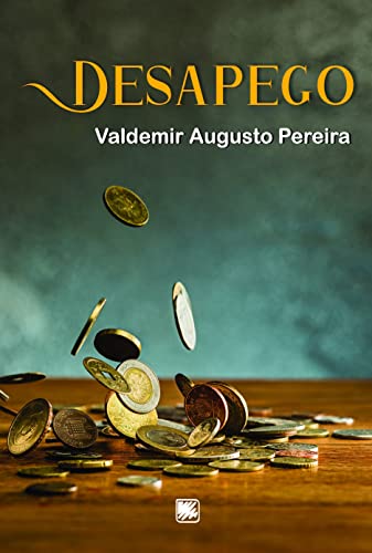 Ler Desapego, do autor Valdemir Augusto Pereira