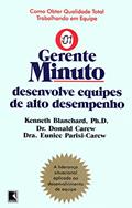 Ler Gerente-minuto desenvolve equipes de alto desempenho, do autor Ken Blanchard; Donald Carew; Eunice Parisi-Carew Ler Gerente-minuto desenvolve equipes de alto desempenho, do autor Ken Blanchard; Donald Carew; Eunice Parisi-Carew