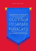 Ler O Coringa foi sambar maracatu, do autor Mateus Tavares Cozer Ler O Coringa foi sambar maracatu, do autor Mateus Tavares Cozer