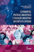 Ler Letramentos, Políticas Linguísticas e Educação Linguística em contexto capixaba., do autor Daniel de Mello Ferraz (Organizador) Janayna Bertollo Cozer Casotti (Organizadora) Ler Letramentos, Políticas Linguísticas e Educação Linguística em contexto capixaba., do autor Daniel de Mello Ferraz (Organizador) Janayna Bertollo Cozer Casotti (Organizadora)