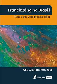 Franchising no Brasil, do autor Ana Cristina Von Jess