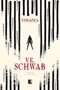 Ler Vingança (Vol. 2 Vilões), do autor V. E. Schwab Ler Vingança (Vol. 2 Vilões), do autor V. E. Schwab