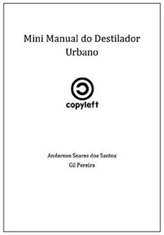 Minimanual do Destilador Urbano, do autor Anderson Soares dos Santos; Gil Pereira