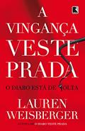 Ler A vingança veste Prada: 2, do autor Lauren Weisberger